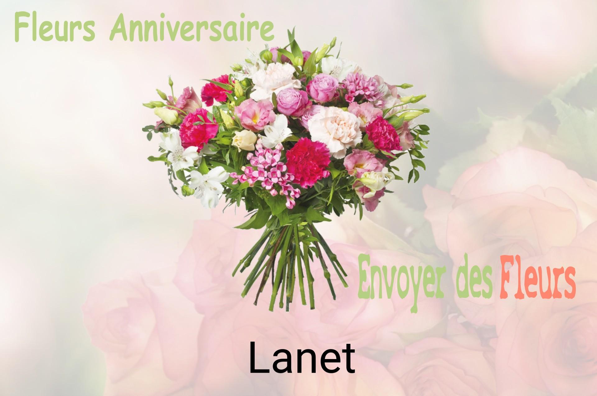 Bouquet de fleurs d’anniversaire livré à Lanet